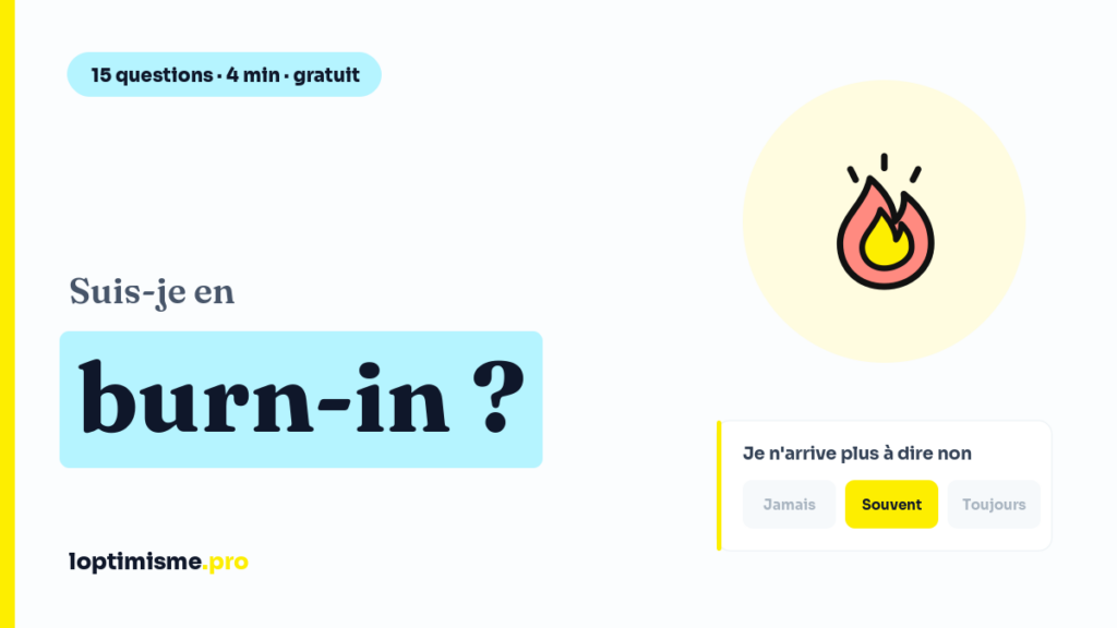 Test burn in gratuit : suis-je en burn-in ?