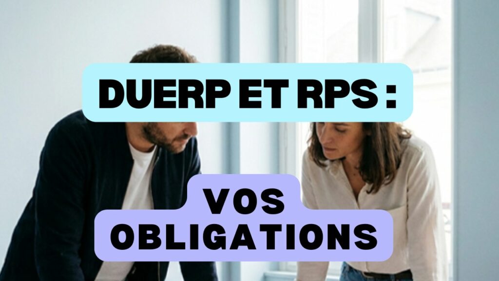 DUERP et RPS, les obligations de l employeur examinees au bureau