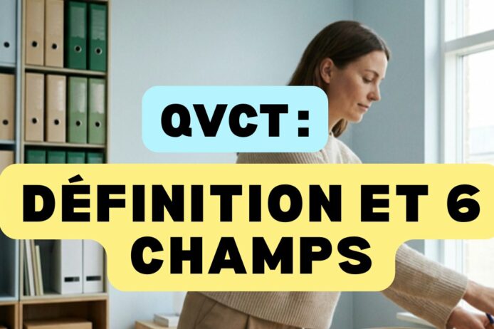QVCT definition et 6 champs de l ANACT, une salariee organise son poste de travail