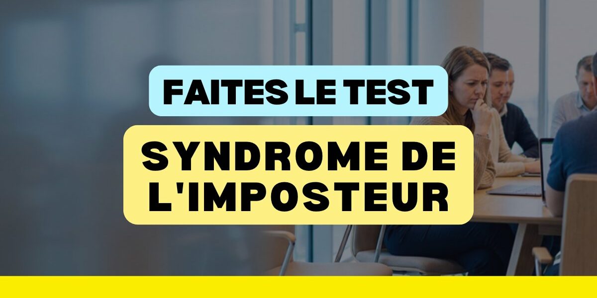 Test syndrome de l'imposteur au travail