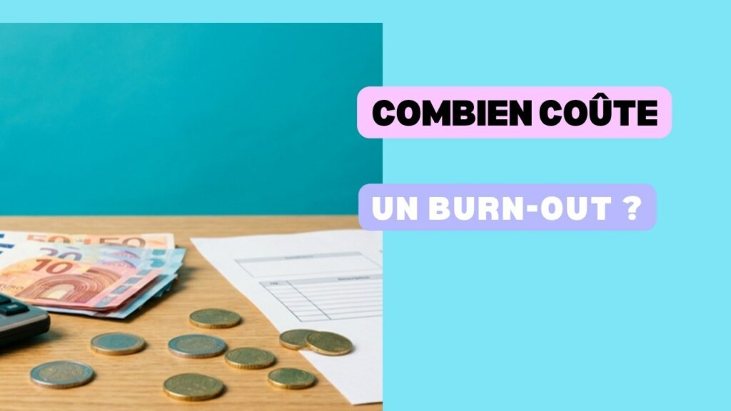 Combien coûte un burn-out à l'entreprise ?
