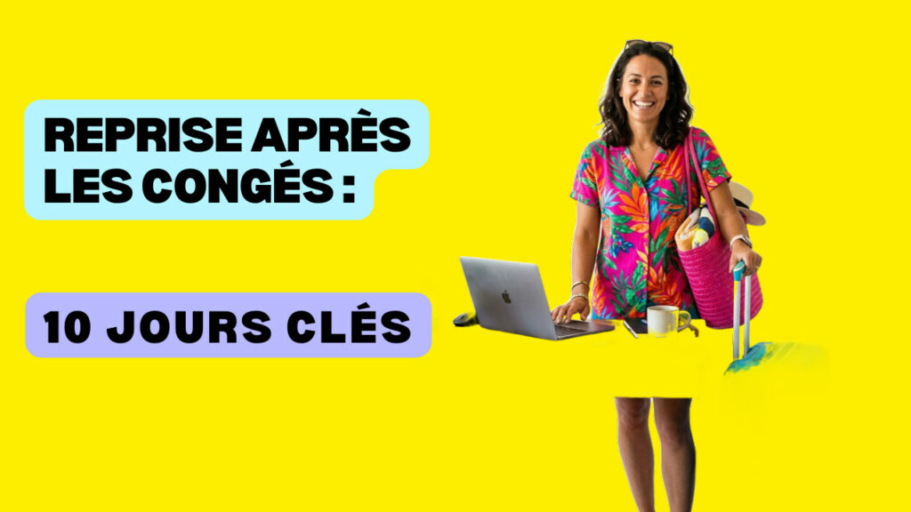 reprise après les congés
