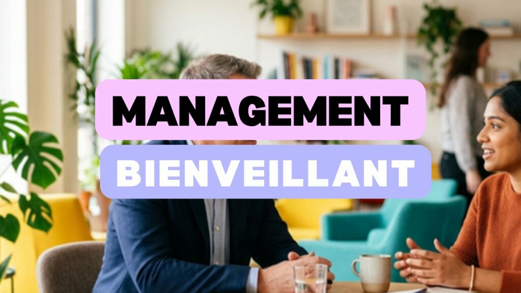 management bienveillant